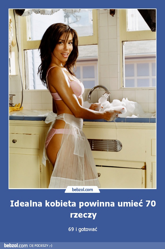 Idealna kobieta powinna umieć 70 rzeczy