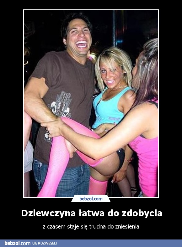 Dziewczyna łatwa do zdobycia