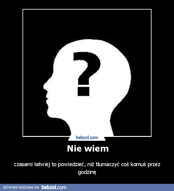 Nie wiem