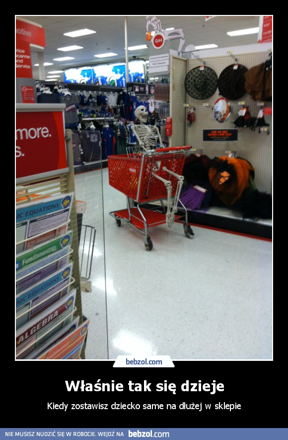 Właśnie tak się dzieje