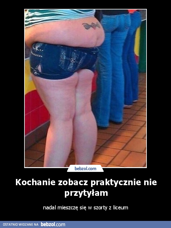 Kochanie zobacz praktycznie nie przytyłam