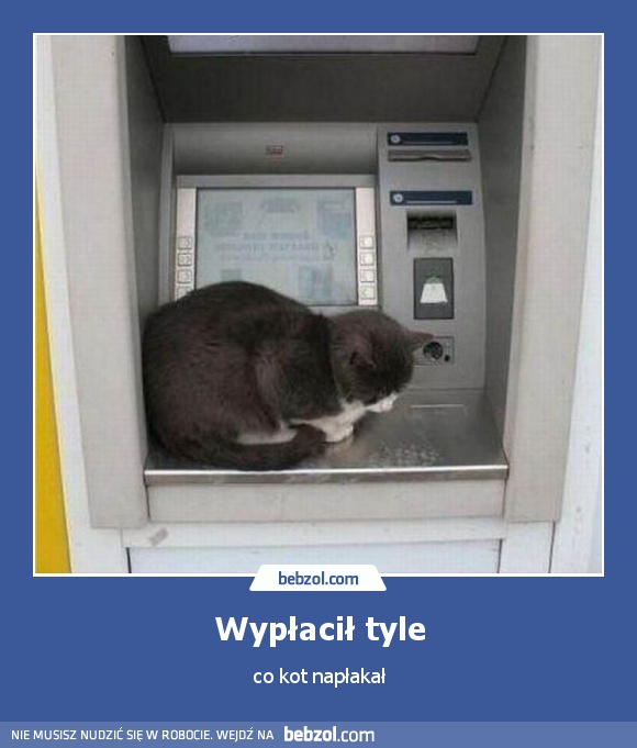 Wypłacił tyle