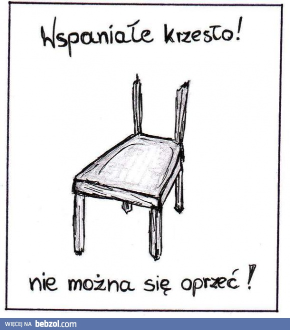 Wspaniałe krzesło