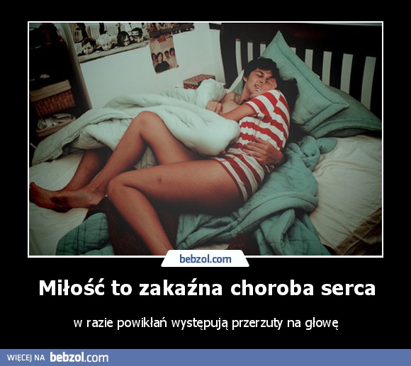 Miłość to zakaźna choroba serca