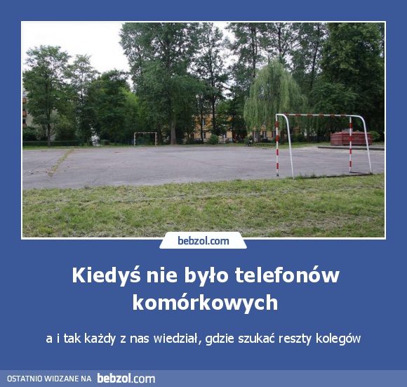 Kiedyś nie było telefonów komórkowych