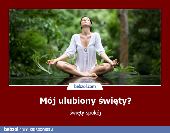 Mój ulubiony święty?