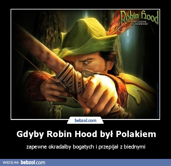 Gdyby Robin Hood był Polakiem