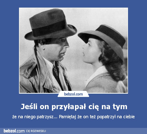 Jeśli on przyłapał cię na tym