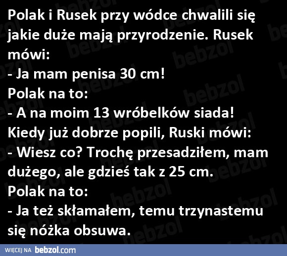 Polak, Rusek, wódka i długość przyrodzenia