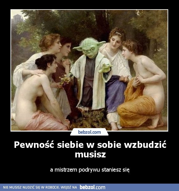 Pewność siebie w sobie wzbudzić musisz