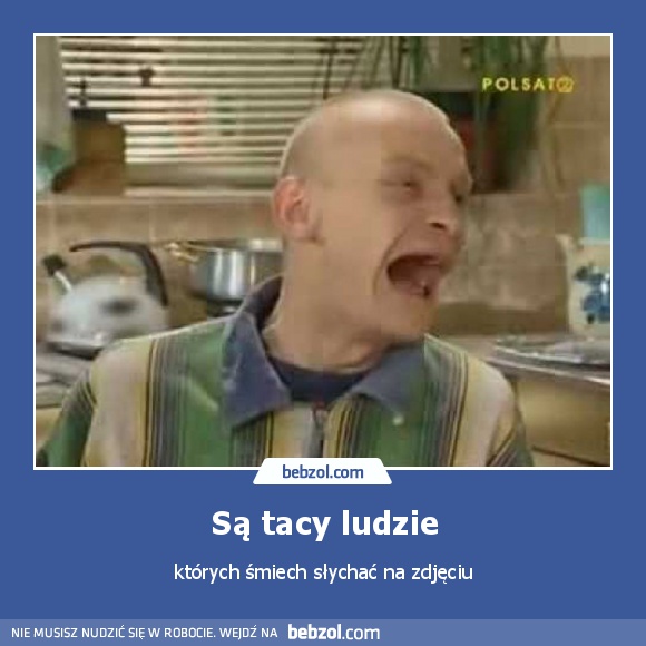 Są tacy ludzie