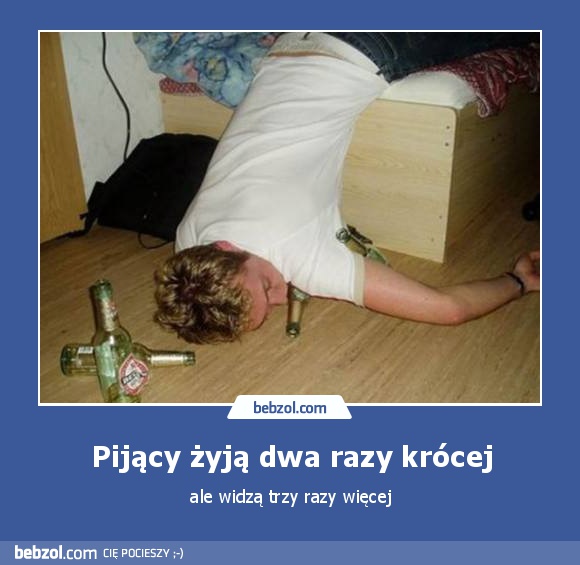 Pijący żyją dwa razy krócej