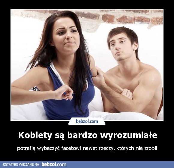 Kobiety są bardzo wyrozumiałe