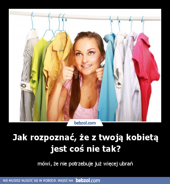 Jak rozpoznać, że z twoją kobietą jest coś nie tak?