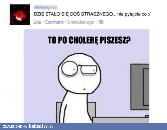 Nigdy tego nie zrozumiem...