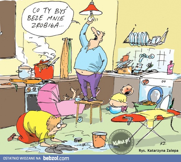 Co byś beze mnie zrobiła?