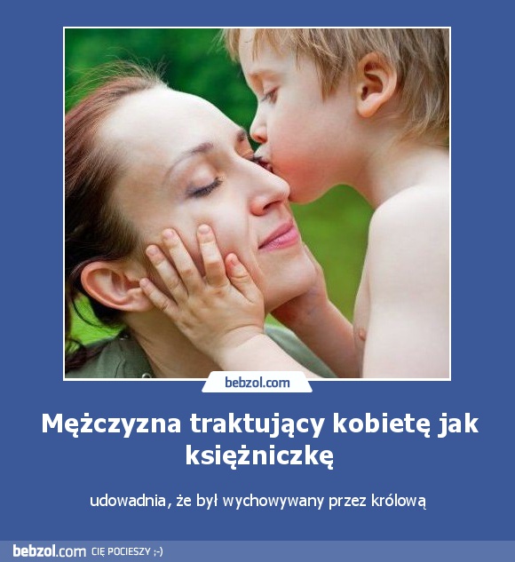 Mężczyzna traktujący kobietę jak księżniczkę