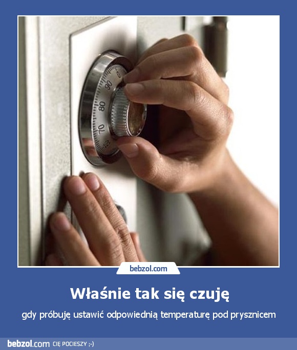 Właśnie tak się czuję