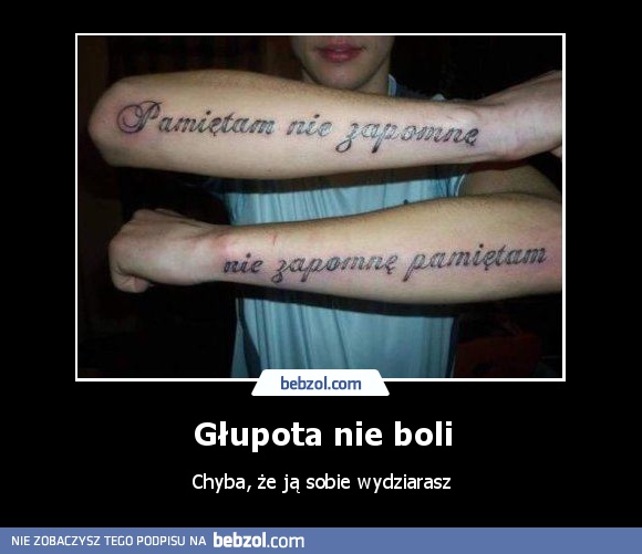 Głupota nie boli
