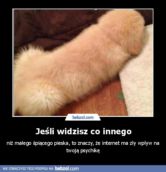 Jeśli widzisz co innego