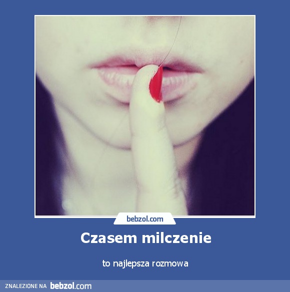 Czasem milczenie