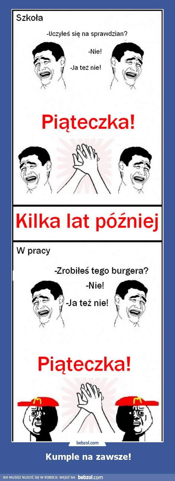 Kumple na zawsze!
