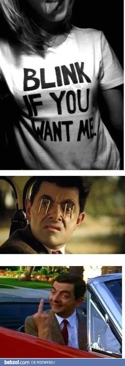 Mrugnij jeśli mnie pragniesz!