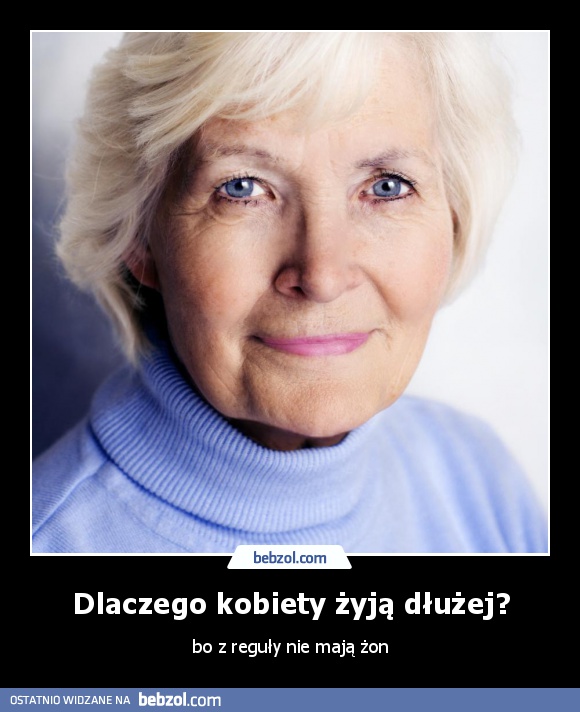 Dlaczego kobiety żyją dłużej?