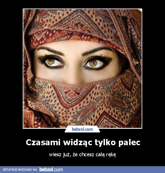 Czasami widząc tylko palec