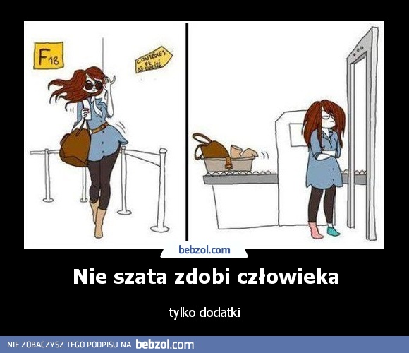 Nie szata zdobi człowieka