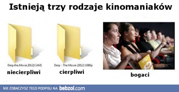 Trzy rodzaje kinomaniaków