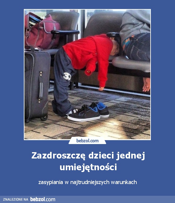 Zazdroszczę dzieci jednej umiejętności