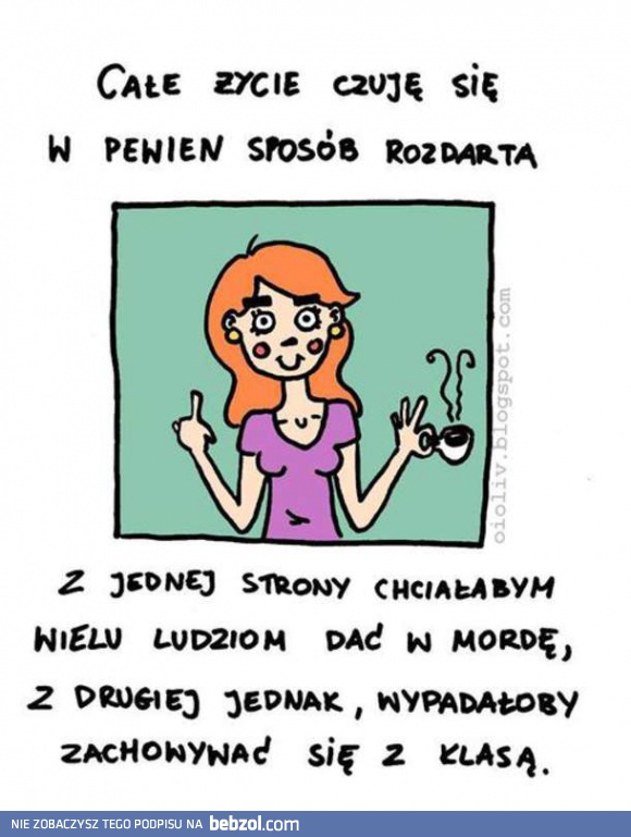 Jestem taka rozdarta