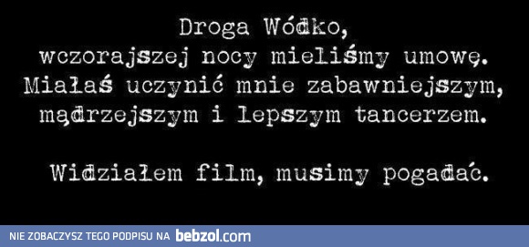 Droga wódko!