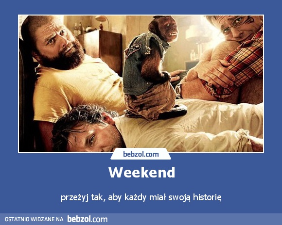 Weekend