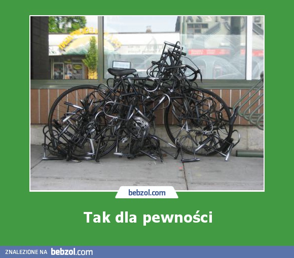 Tak dla pewności