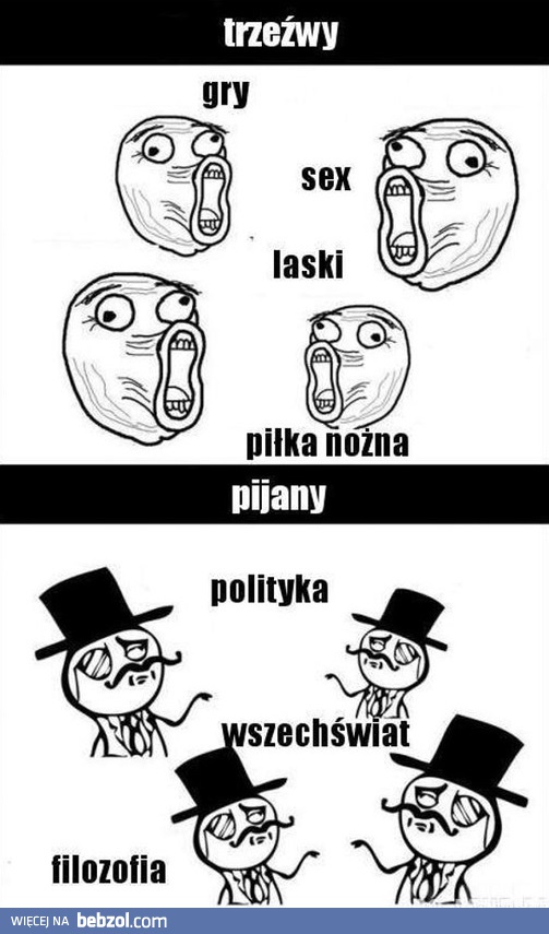 Facet trzeźwy a pijany