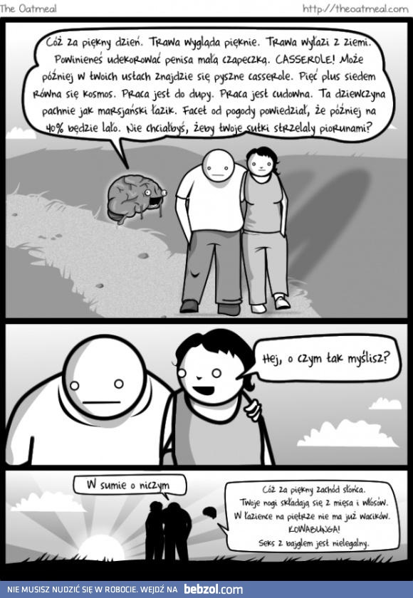 Nigdy nie pytaj faceta o czym myśli