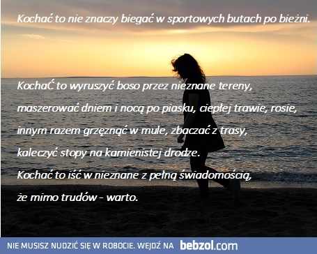 Bo kochać to znaczy...