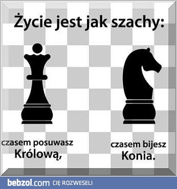 Życie jak szachy
