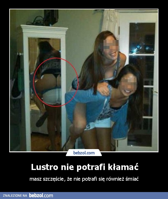 Lustro nie potrafi kłamać