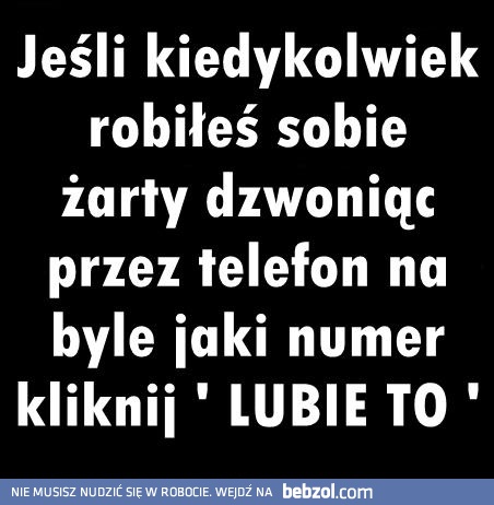 Każdy tak robił!
