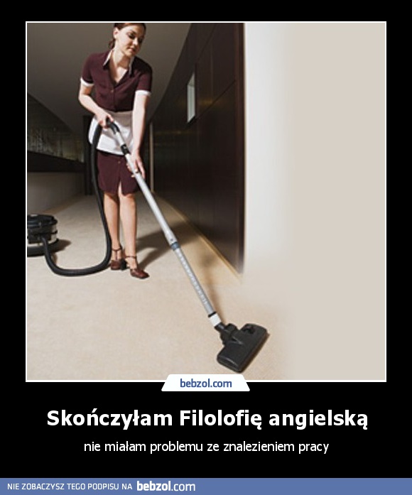 Skończyłam Filolofię angielską