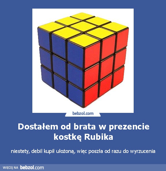 Dostałem od brata w prezencie kostkę Rubika