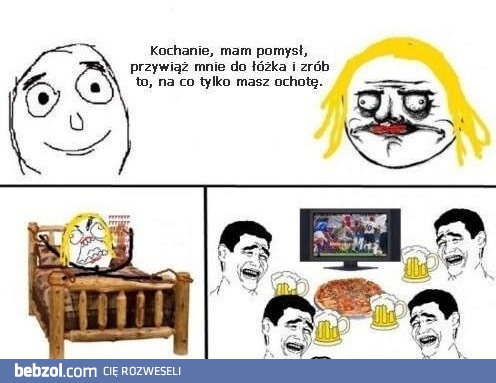 Wybitny pomysł mojej kobiety