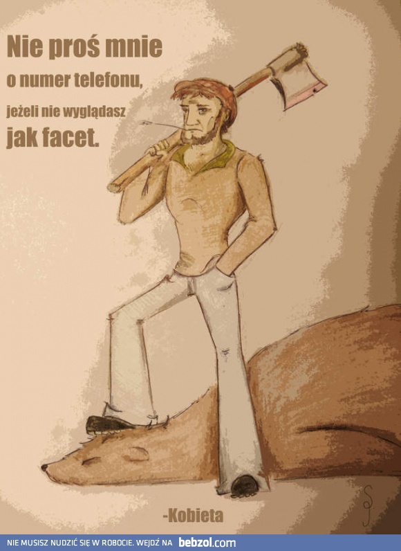 Bądź mężczyzną!