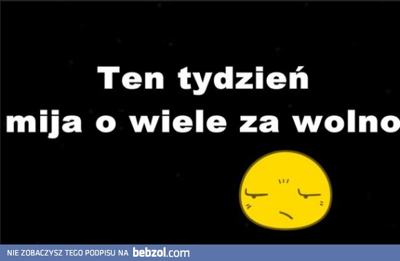Ten tydzień...