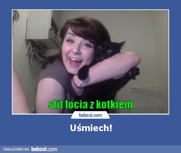 Uśmiech!