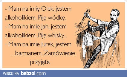 Mam na imię Olek i jestem alkoholikiem...