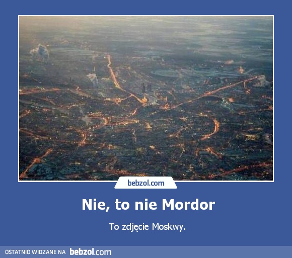 Nie, to nie Mordor